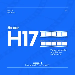 Soundtrack Film Terbaik? -H17 EP1