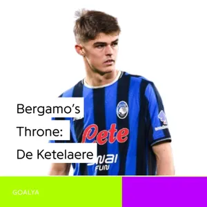 From San Siro Shadows to Bergamo’s Throne: The Stunning Redemption of Charles De Ketelaere