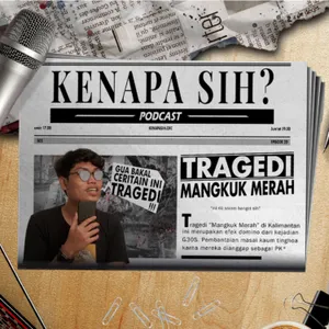 Kenapa Sih? - Tragedi mangkuk merah terjadi