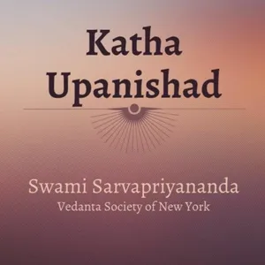 2. Katha Upanishad | Mantras 1-3 | Swami Sarvapriyananda