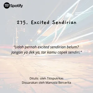 275. Excited Sendirian