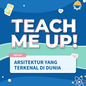 Eps 18. Karya Arsitek Yang Terkenal di Dunia