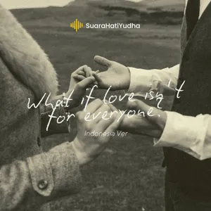 What If Love Isn't For Everyone? (Indo Ver)