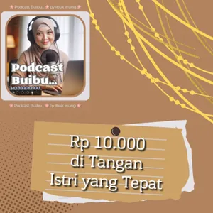 Rp 10.000 di Tangan Istri yang Tepat