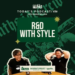 OTP #36 'R&D WITH STYLE' WITH MAXIE MILLIAN | ONTHEPAS