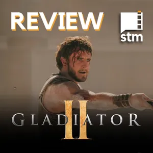 Eps 119 - Review GLADIATOR II - Dalam Bayang-Bayang Film Pertama-nya