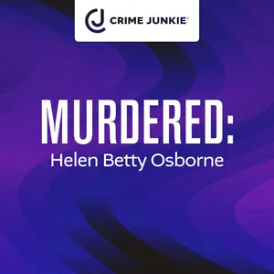 MURDERED: Helen Betty Osborne