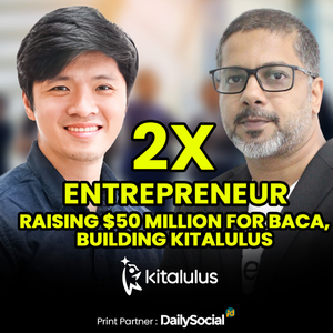 EP 05 | Growing large App based businesses, Ft. Stevien Jimmy, Co-Founder Kitalulus, Ex Founder, Baca