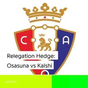 The Relegation Hedge: How Osasuna Blurred the Line Between La Liga and Wall Street