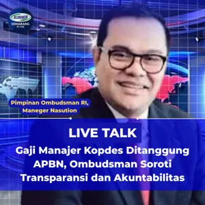 Gaji Manajer Kopdes Ditanggung APBN, Ombudsman Soroti Transparansi dan Akuntabilitas
