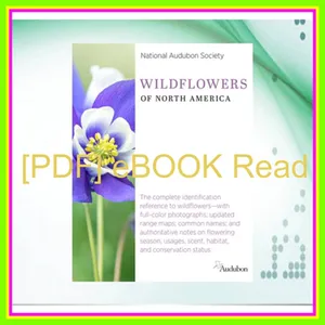 EBOOK [PDF] National Audubon Society Wildflowers of North America PDF [Download] By Jim Cirigliano