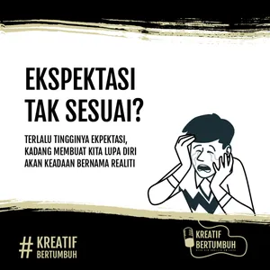 S1 | EPS. 8 | Ekspektasi tak sesuai, Realita pun harus dituai