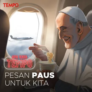 S2E156 Paus dan Ironi Pemimpin Kita