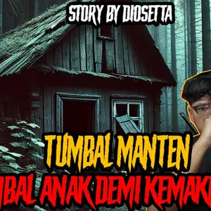 ANAK SEKECIL ITU BERKELAHI DENGAN IBLIS! [TUMBAL MANTEN PART 1] (by @Diosetta) - Podcast Bagi Horror