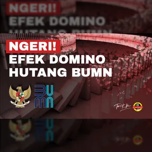 BUMN Tidak Terkendali! Ngutang Sampe Partner bisnis Men*ngg*l!? Ada Apa?