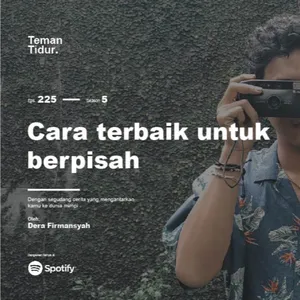 Eps. 225: Cara terbaik untuk berpisah