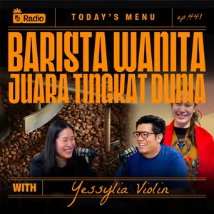 #441 BARISTA WANITA, JUARA TINGKAT DUNIA! WITH YESSYLIA VIOLIN | RAY JANSON RADIO