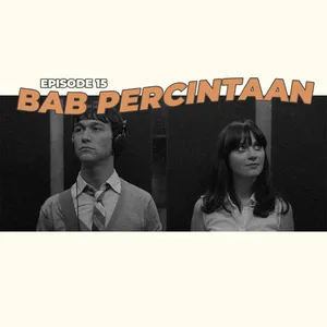 Eps 15: Bab Percintaan