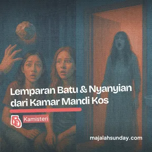 Kamisteri || Lemparan Batu & Nyanyian dari Kamar Mandi Kos