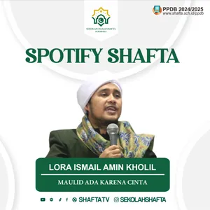 Maulid Ada Karena Cinta - Lora Ismail Amin Kholil