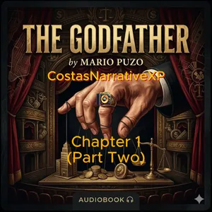 The Godfather by Mario Puzo Ch 1 (Part Two) | CostasNarrativeXP