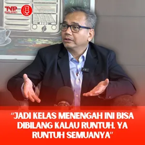 Waspada, KELAS MENENGAH INDONESIA TURUN! - SDP Eps.83