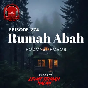 Episode 274 RUMAH ABAH