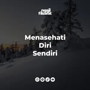 Fahruddin Faiz | Menasehati Diri Sendiri | Ngaji Filsafat