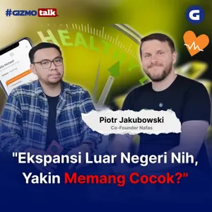 Piotr Jakubowski - Nafas: Ekspansi Produk Teknologi, Bukan Asal Ada di Luar Negeri
