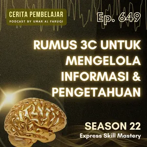 649 | Rumus 3C untuk Mengelola Informasi & Pengetahuan