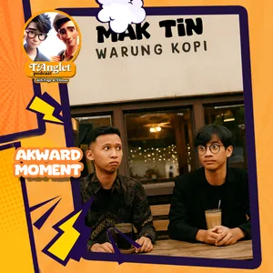 Eps 64 | Akward Maleh Kisinan!