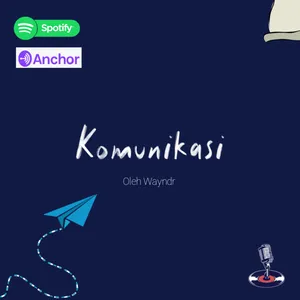 Eps 2. Komunikasi