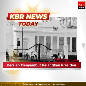 Bersiap Menyambut Pelantikan Presiden