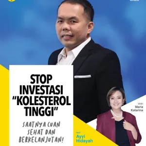 Stop Investasi "Kolesterol Tinggi", Saatnya Cuan Sehat dan Berkelanjutan! ft Ayyi Hidayah