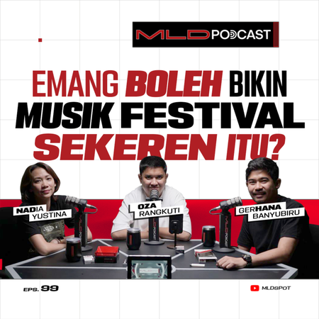 Behind The Scene Music Festival Management di Indonesia, Adapt-Improvise-Overcome! #MLDPODCAST #99