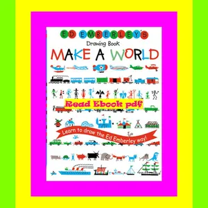 PDF/READ Ed Emberley's Drawing Book: Make a World (Ed Emberley Drawing Books) 