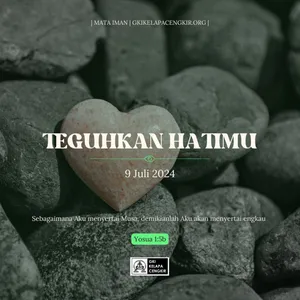 TEGUHKAN HATIMU