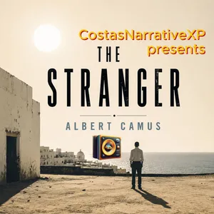 CostasNarrativeXP ft "The Stranger" by Albert Camus