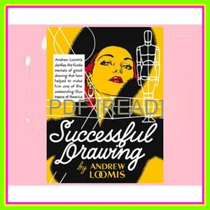 Unlimited ebook Successful Drawing READ PDF EBOOK By Andrew Loomis