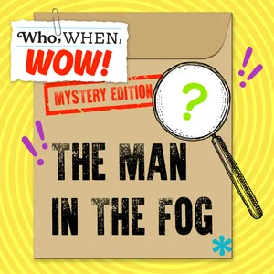 The Man in the Fog (7/9/25)