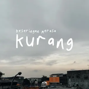 Keseringan Merasa Kurang
