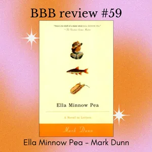 Book Review #59: Ella Minnow Pea - Mark Dunn