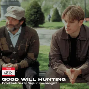 #6 Good Will Hunting (1997) - Bolehkah Sekali Saja Kumenangis?