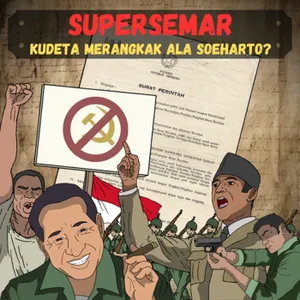 SUPERSEMAR, Kudeta Merangkak ala Soeharto (Sejarah Seru - Sejarah Indonesia)