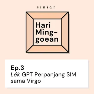 #3: Lek GPT Perpanjang SIM sama Virgo