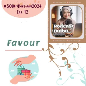 Favour | #30HariBersuara2024 #30HariBersuara #KembaliBersuara