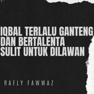 Episode Raffly Fawwaz: Ganteng Itu Titipan