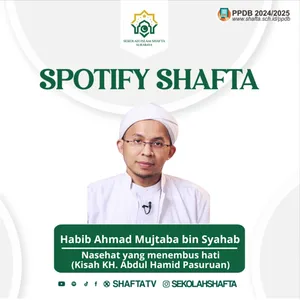 Nasehat Yang Menembus Hati (Kisah KH. Abdul Hamid) - Habib Ahmad Mujtaba Bin Syahab