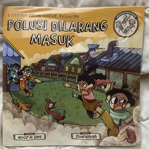 Dongeng Polusi Dilarang Masuk