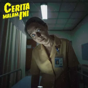 Eps. 32 - Perawat Bangsal Lama Rumah Sakit Jakarta Yang Masih Jaga Malam